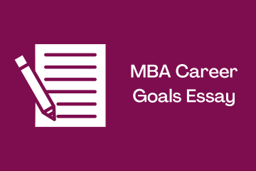 MBA Career Goals Essay