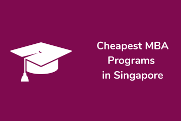 Cheapest MBA Programs in Singapore