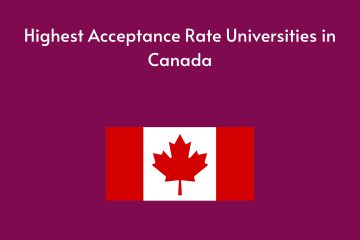 Highest Acceptance Rate Universities in Canada